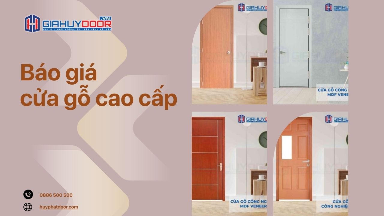 Báo giá cửa gỗ cao cấp