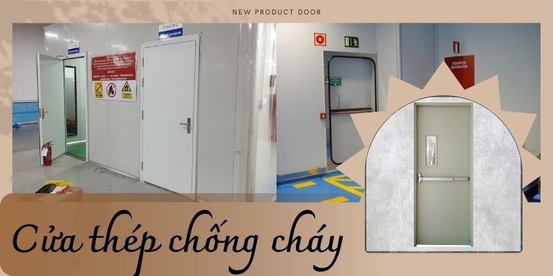 Bí quyết chọn cửa thép chống cháy Cà Mau chuẩn nhất