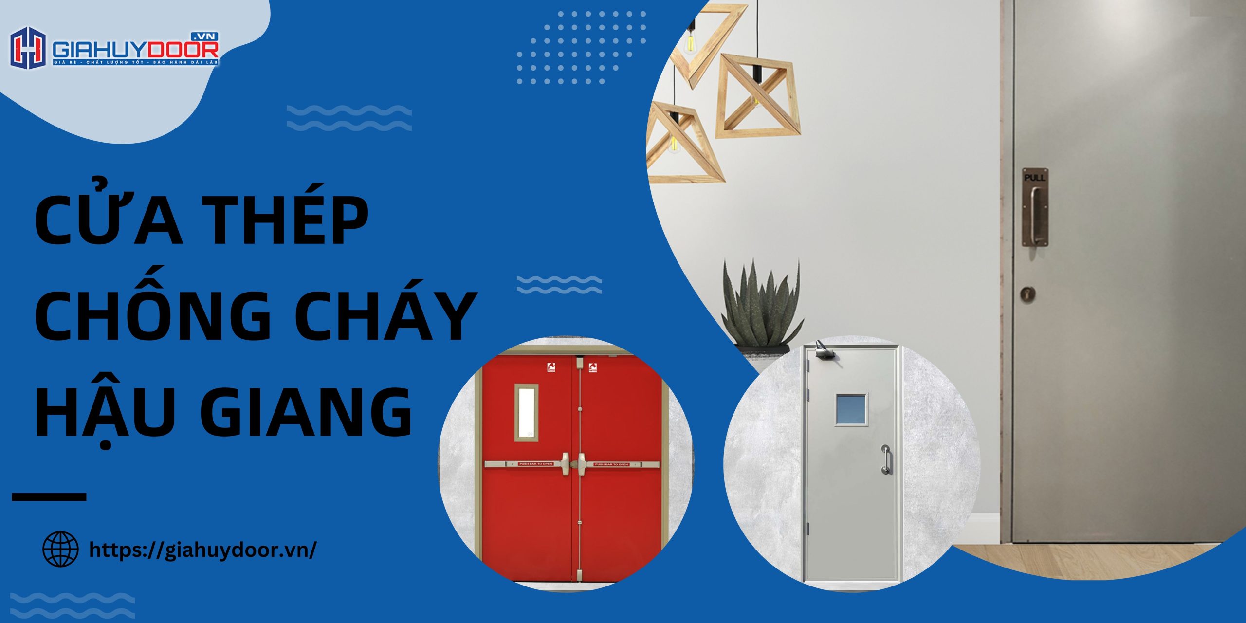 Cửa thép chống cháy Hậu Giang: Một số quy định & tiêu chuẩn 