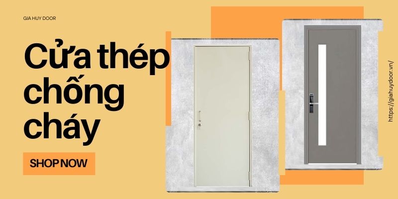 Gợi ý mẫu cửa thép chống cháy theo chức năng phòng