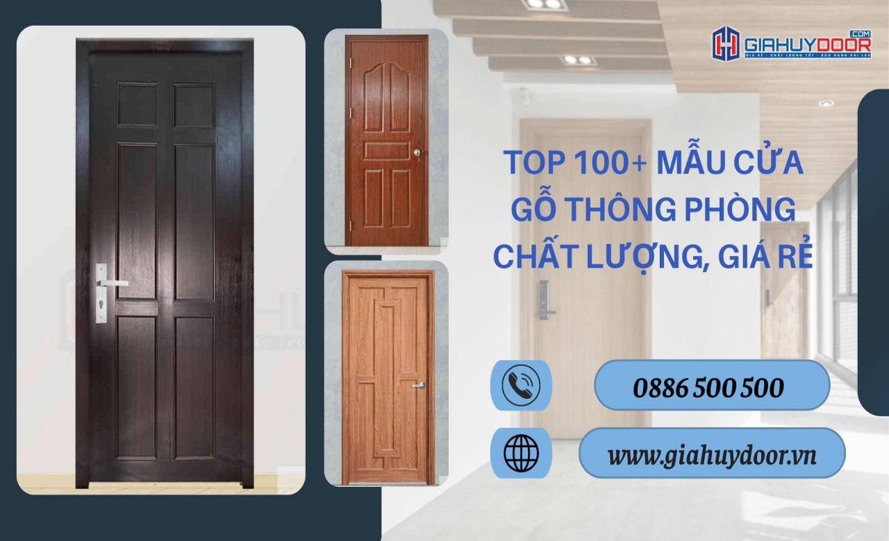 Top 100+ mẫu cửa gỗ thông phòng chất lượng, giá rẻ